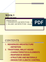 Week 5: 1. Indigenous Architecture - Malay House 2. Islamic Architecture - Masjid