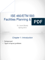 ISE 460/ETM 593 Facilities Planning & Design: Dr. Laura Moody Spring 2012