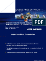 Kpgi Process Presentation: Introduction To Oil and Gas With Special Mention of 9 Well Platform Project