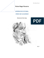 Victor Hugo Viscarra. Borracho Estaba, Pero Me Acuerdo (Memorias de Victor Hugo) PDF