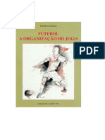 Futebol A Organizacao Do Jogo