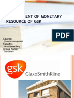 Management of Monetary Resource of GSK: Course: Faculty: Group Name