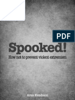 Spooked! - How Not To Prevent Violent Extremism