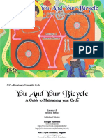 You and Your Bicycle: A Guide To Maintaining Your You and Your Bicycle: A Guide To Maintaining Your Cycle by Lavanya K and Shamala Kittane.