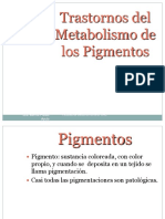 Trastornos Del Metabolismo de Los Pigmentos 