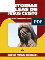 Coleção Fábulas Bíblicas Volume 64 - Histórias Falsas de Jesus Cristo