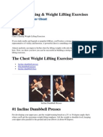 Weight Training & Weight Lifting Exercises: Incline Dumbbell Presses Flat Dumbbell Presses Incline Dumbbell Flyes