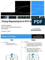 Timing Requirements in IPTV Solutions: Vandana Upadhyay Senior Director, Business Development Symmetricom