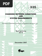 Changing Network Conditions AND System Requirements: December 2007