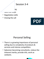 Session 3-4: - Personal Selling - Sales Call Steps - Negotiation Skills - Closing The Call