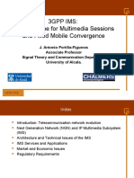 3Gpp Ims: Control Plane For Multimedia Sessions and Fixed Mobile Convergence