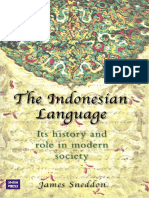 James N. Sneddon - The Indonesian Language Its History and Role Modern Society