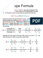 Slope Formula: y X y X