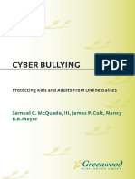 Cyber Bullying: Protecting Kids and Adults From Online Bullies