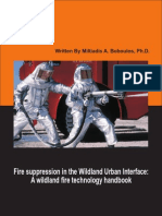 Fire Suppression in The Wildland Urban Interface, A Wildland Fire Technology Handbook