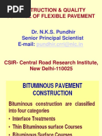 Construction & Quality Control of Flexible Pavement: Dr. N.K.S. Pundhir Senior Principal Scientist E-Mail