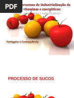 Processo de Industrialização de Sucos e Vitaminas