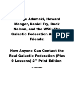 George Adamski, Howard Menger, Daniel Fry, Buck Nelson, and The W56: The Galactic Federation Are Our Friends: How Anyone Can Contact The Real Galactic Federation (Plus 9 Lessons)