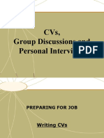 CVS, Group Discussions and Personal Interviews