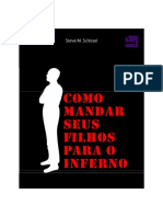 Como Mandar Seus Filhos para o Inferno - Steve M. Schissel PDF