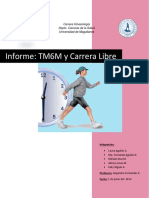 Informe TM6M y Test de Carrera Libre