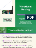 Vibrational Healing: Margie M. Mulligan, Ph.D. What You Will, LLC & Energetic Healing, LLC