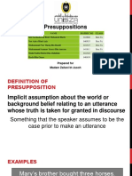 Presuppositions: Prepared For Madam Zailani BT Jusoh