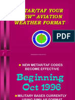 Metar/Taf Your "New" Aviation Weather Format