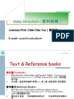 Data Structure (資料結構）: Assistant Prof. Chih-Chia Yao（姚志佳）