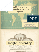 Freight Forwarding, Customs Brokerage and Logistics