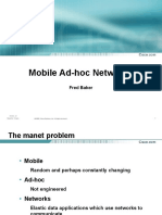 Mobile Ad-Hoc Networks: Fred Baker