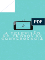 A Televisão em Tempos de Convergência