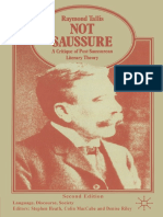 Not Saussure A Critique of Post Saussurean Literary Theory