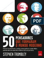 50 Pensadores Que Formaram o Mundo Moderno