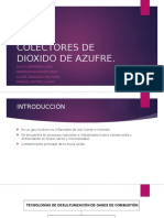 Colectores de Dioxido de Azufre, Presentación