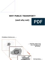 Why Public Transport? (And Why Not)