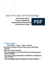 Basic Principles of Pharmacology: Prof. Suheil Zmeili Faculty of Medicine Department of Pharmacology University of Jordan