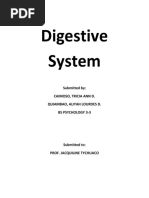 Digestive System: Submitted By: Caimoso, Tricia Ann D. Quiambao, Aliyah Lourdes D. Bs Psychology 3-3