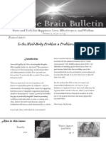 The Wise Brain Bulletin: Is The Mind-Body Problem A Problem at All?