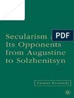 Emmet Kennedy Secularism and Its Opponents From Augustine To Solzhenitsyn 2006