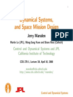 Dynamical Systems, and Space Mission Design: Jerry Marsden