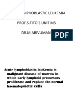 Acute Lymphoblastic Leukemia Prof.S.Tito'S Unit M5 Dr.M.Arivumani