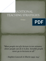 Traditional Teaching Strategies: Group 1