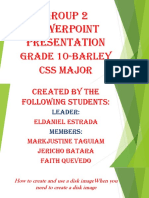 Group 2 Powerpoint Presentation: Grade 10-Barley Css Major