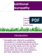 Nutritional Neuropathy: Submitted by O.R.Ganesamurthi 2 Year 1 Semester M.SC.D Endo