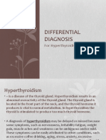 Differential Diagnosis: For Hyperthyroidism