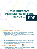 The Present Perfect With For Since