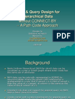 Table & Query Design For Hierarchical Data: Without CONNECT-BY - A Path Code Approach