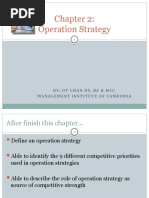 Operation Strategy: By: Ot Chan Dy, Be & Msc. Management Institute of Cambodia