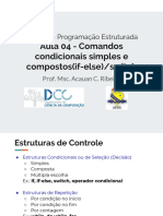 Aula 04 - Comandos Condicionais Simples e Compostos (If-Else-Switch)